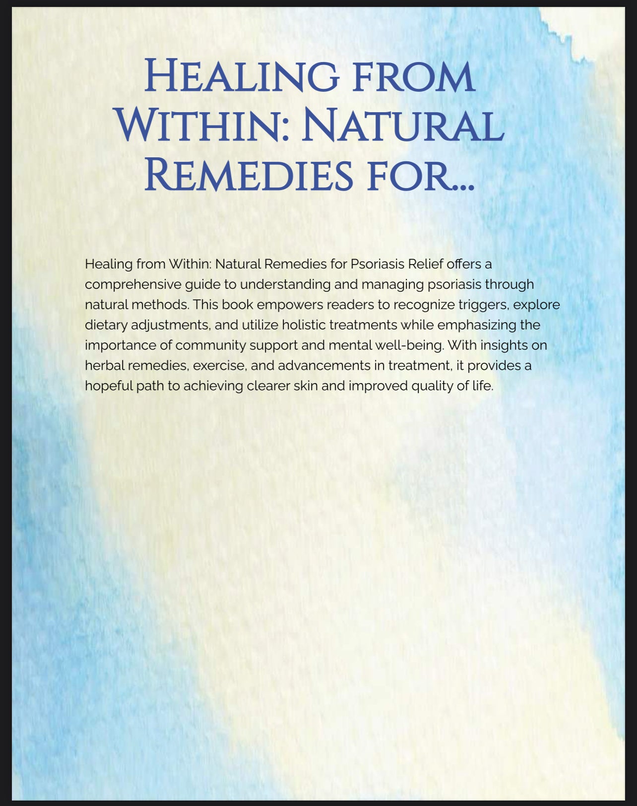 Healing from Withing: Natural Remedies for Psoriasis Relief